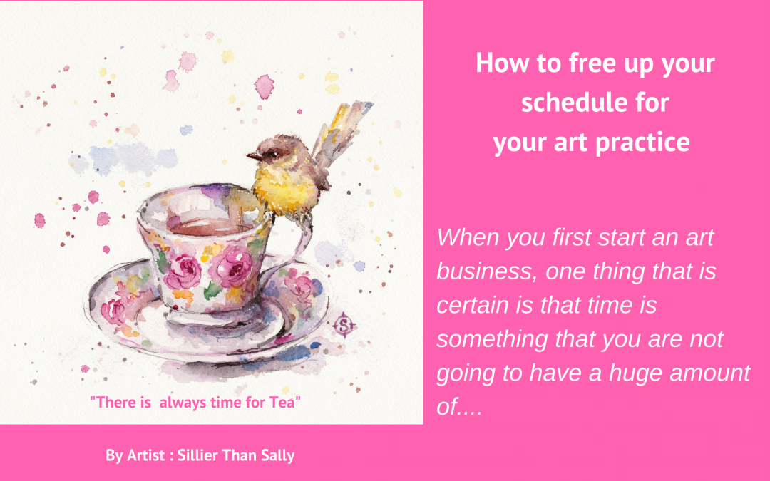 How to free up your schedule for your art practice