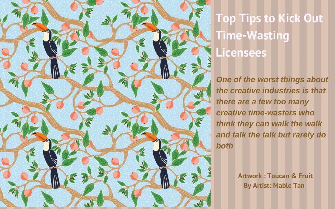 Top Tips to Kick Out Time-Wasting Licensees